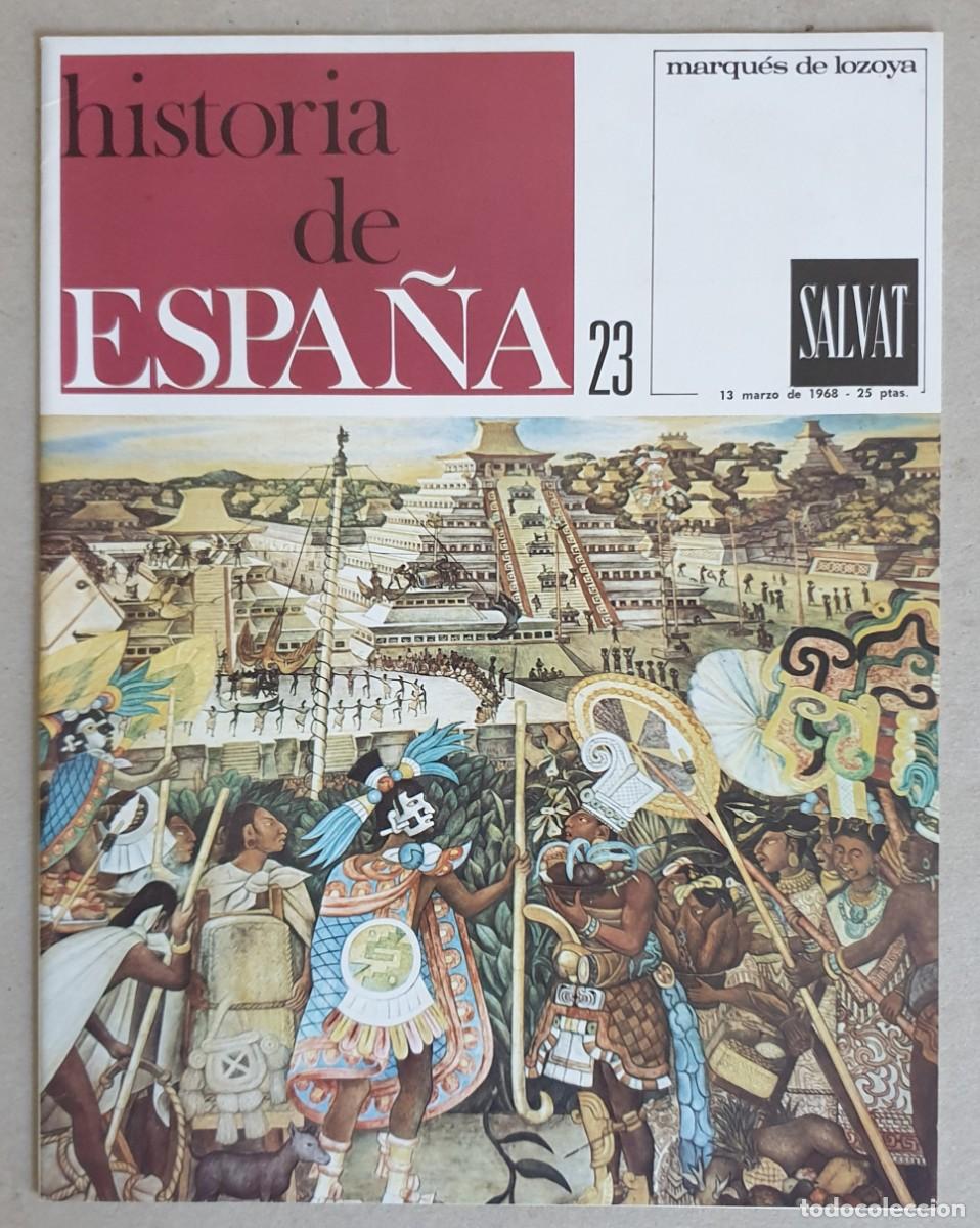 Coleccionismo de revistas y peri&oacute;dicos: Historia de Espa&ntilde;a. Fasc&iacute;culo 23 del volumen III. Salvat. 1968