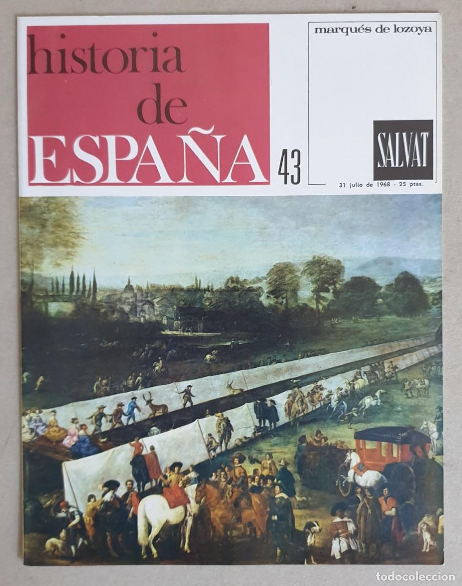 Coleccionismo de revistas y peri&oacute;dicos: Historia de Espa&ntilde;a. Fasc&iacute;culo 43 del volumen IV. Salvat. 1968