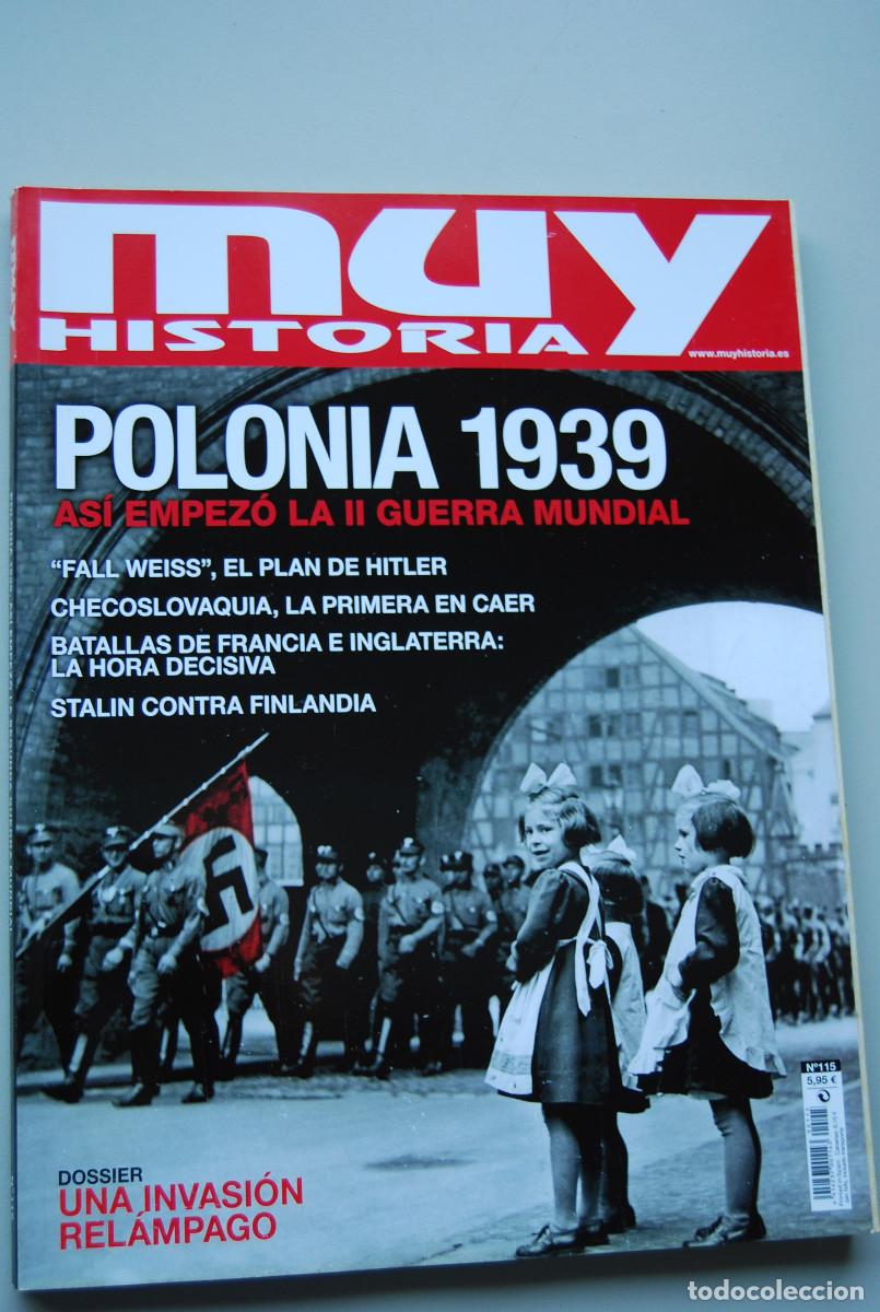 Coleccionismo de revistas y peri&oacute;dicos: MUY HISTORIA-NUMERO-115-2019 : POLONIA 1939, AS&Iacute; EMPEZ&Oacute; LA SEGUNDA GUERRA MUNDIAL-INVASI&Oacute;N REL&Aacute;MPAGO