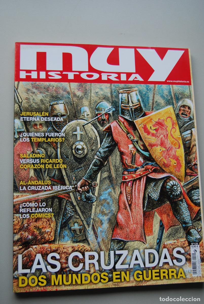 Coleccionismo de revistas y peri&oacute;dicos: MUY HISTORIA-NUMERO-129-2020 : LAS CRUZADAS, DOS MUNDOS EN GUERRA