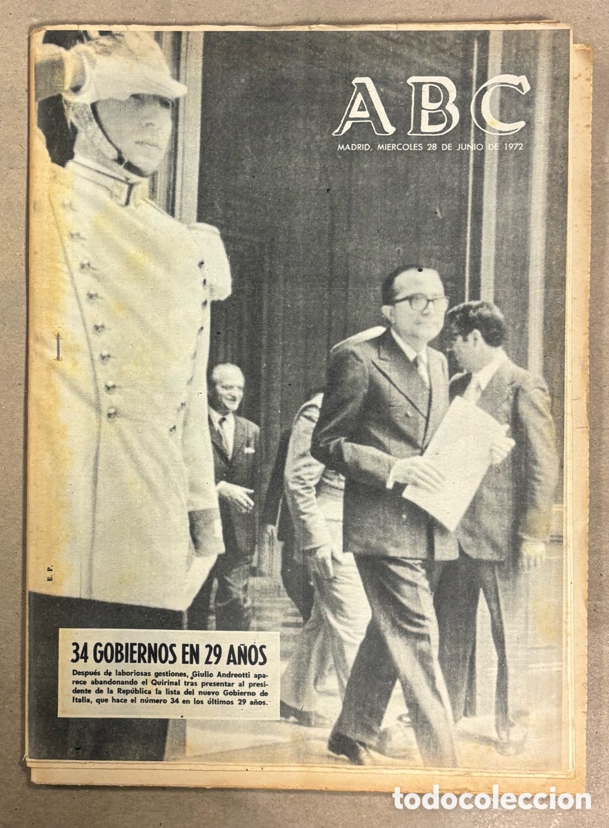Coleccionismo de revistas y peri&oacute;dicos: ABC (28 JUNIO 1972) ITALIA 34 GOBIERNOS EN 29 A&Ntilde;OS GIULIO ANDREOTTI, ATENTADO TERRORISTA PAMPLONA