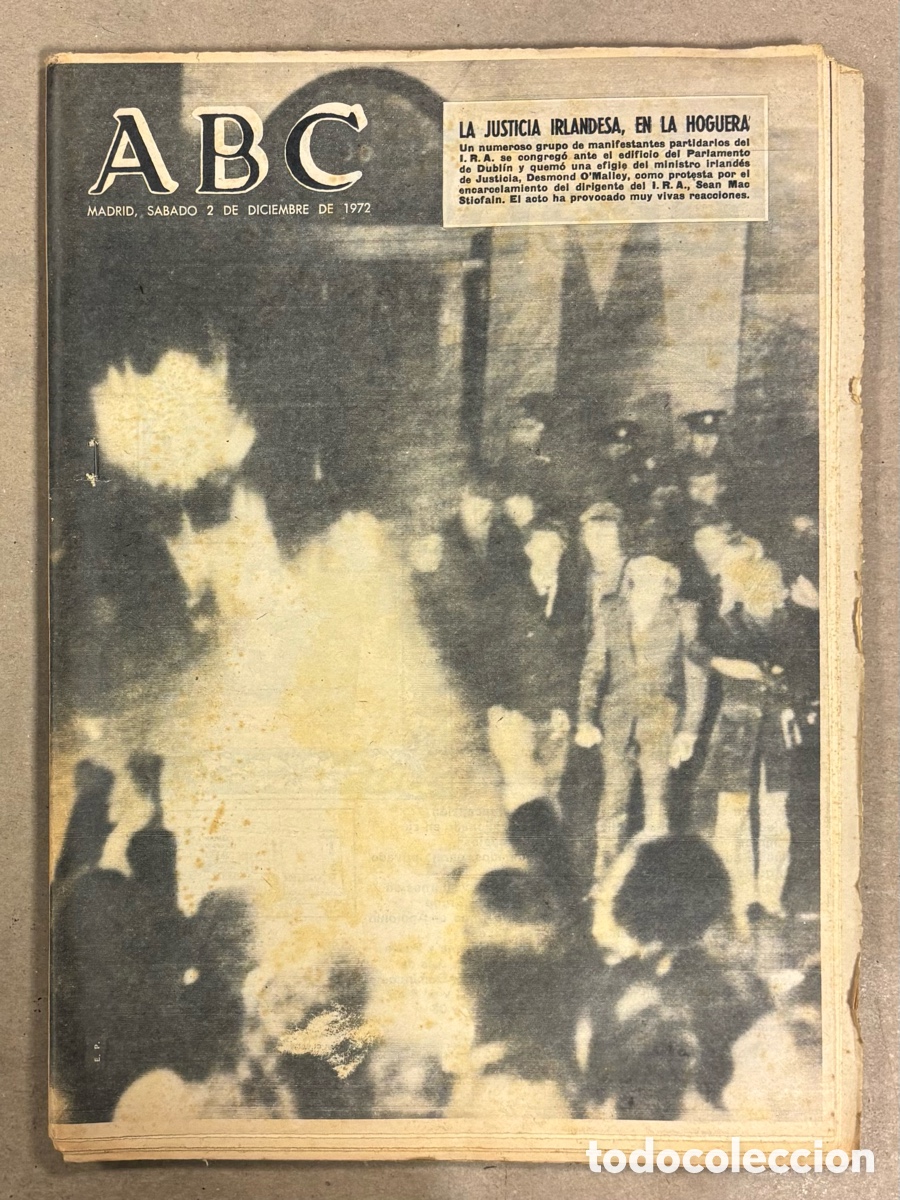 Coleccionismo de revistas y peri&oacute;dicos: ABC (2 DICIEMBRE 1972) MANIFESTACI&Oacute;N SIMPATIZANTES IRA EN DUBLIN, TERESA RABAL, TABANO GRUPO TEATRO