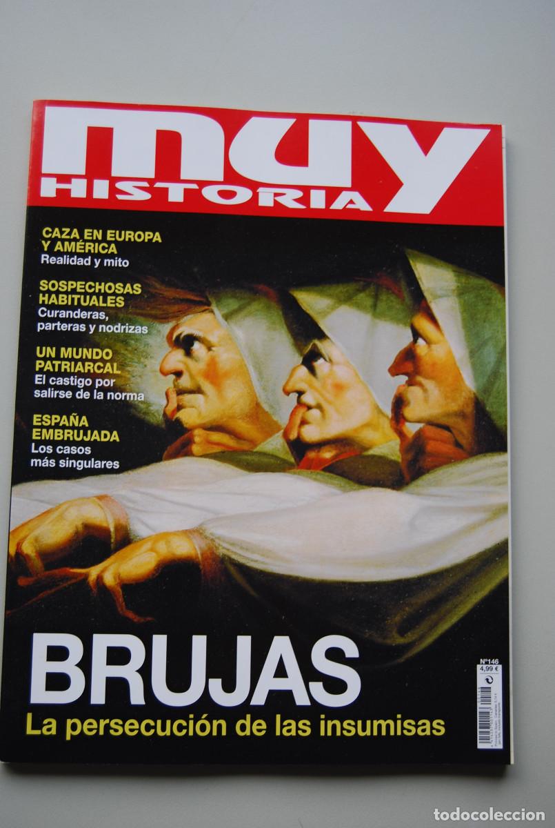 Coleccionismo de revistas y peri&oacute;dicos: MUY HISTORIA-NUMERO-146-2022 : BRUJAS, LA PERSECUCI&Oacute;N DE LAS INSUMISAS