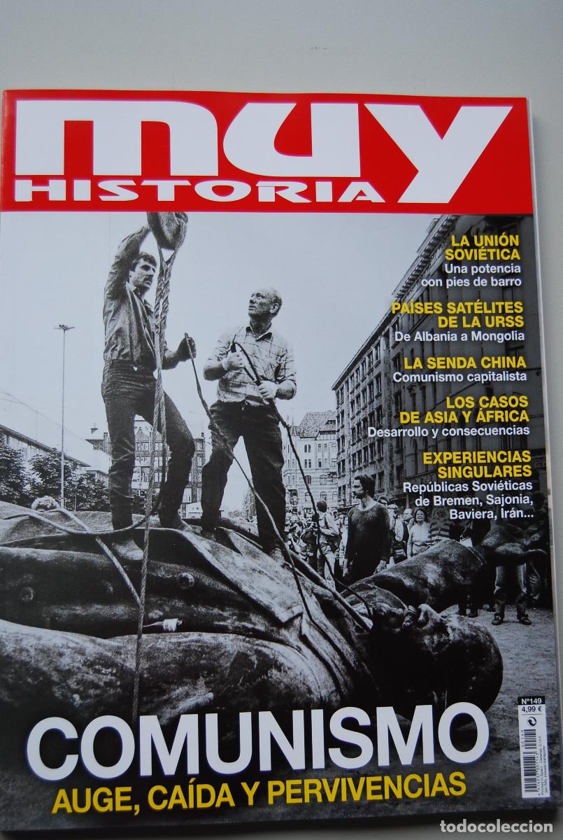 Coleccionismo de revistas y peri&oacute;dicos: MUY HISTORIA-NUMERO-149-2022 : COMUNISMO, AUGE, C&Aacute;IDA Y PERVIVENCIAS