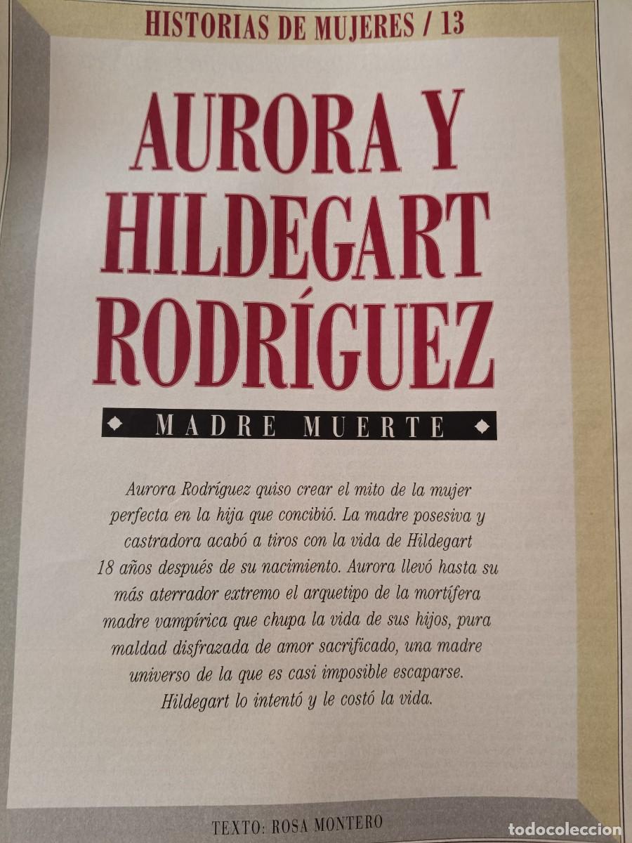 Coleccionismo de revistas y peri&oacute;dicos: AURORA Y HILDEGART RODR&Iacute;GUEZ. HISTORIAS DE MUJERES N&ordm; 13, ROSA MONTERO. 4 P&Aacute;GS EL PA&Iacute;S SEMANAL, 1995