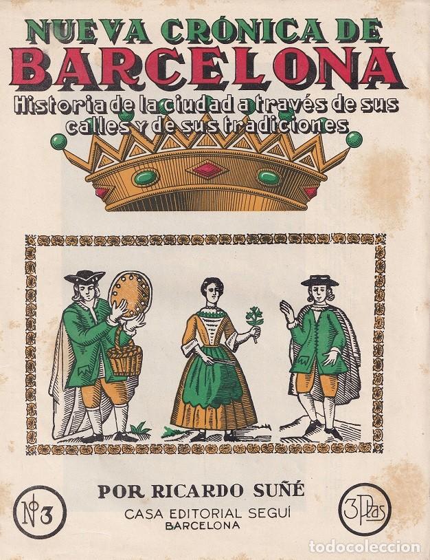 Coleccionismo de revistas y peri&oacute;dicos: N&ordm; 3 Nueva cr&oacute;nica de Barcelona Historia de la ciudad a trav&eacute;s de calles y de sus tradiciones - Su&ntilde;&eacute;