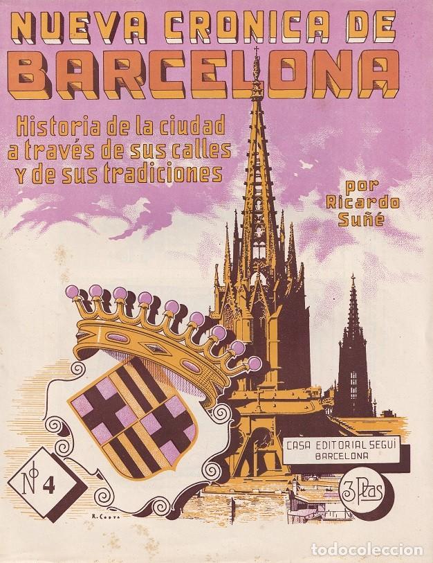 Coleccionismo de revistas y peri&oacute;dicos: N&ordm; 4 Nueva cr&oacute;nica de Barcelona Historia de la ciudad a trav&eacute;s de calles y de sus tradiciones - Su&ntilde;&eacute;