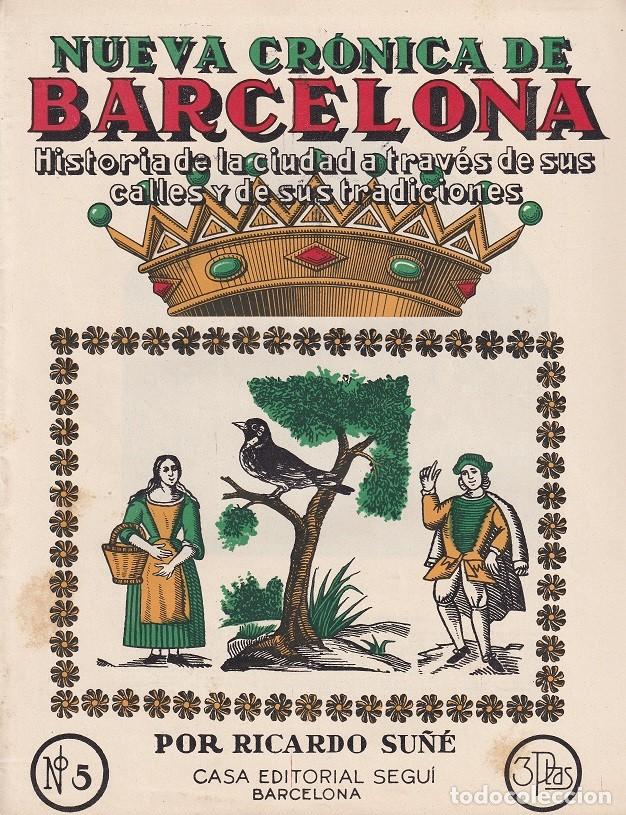 Sammeln von Zeitschriften und Zeitungen: N&ordm; 5 Nueva cr&oacute;nica de Barcelona Historia de la ciudad a trav&eacute;s de calles y de sus tradiciones - Su&ntilde;&eacute;