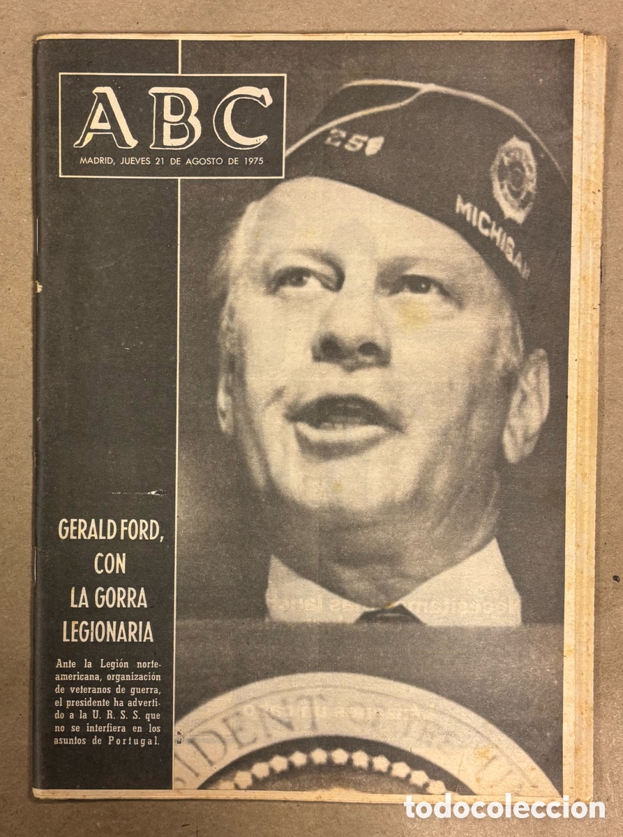 Coleccionismo de revistas y peri&oacute;dicos: ABC (21 AGOSTO 1975) PRESIDENTE GERALD FORD, OBRAS MONUMENTO CARRERO SANTO&Ntilde;A, VIOLENCIA OPORTO,&hellip;
