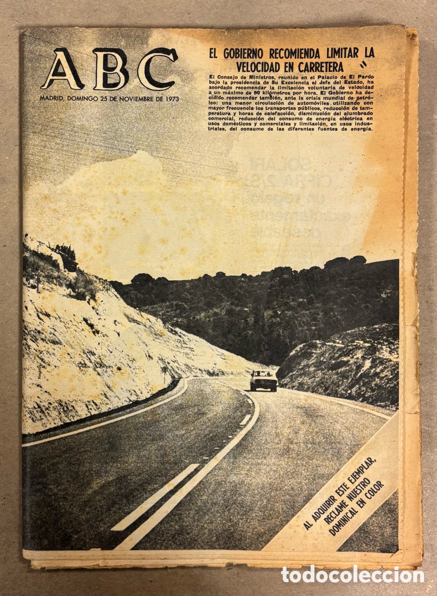 Coleccionismo de revistas y peri&oacute;dicos: ABC (25 NOVIEMBRE 1973) GOBIERNO LIMITA VELOCIDAD CARRETERA CRISIS PETR&Oacute;LEO, JOS&Eacute; BANUS,.::
