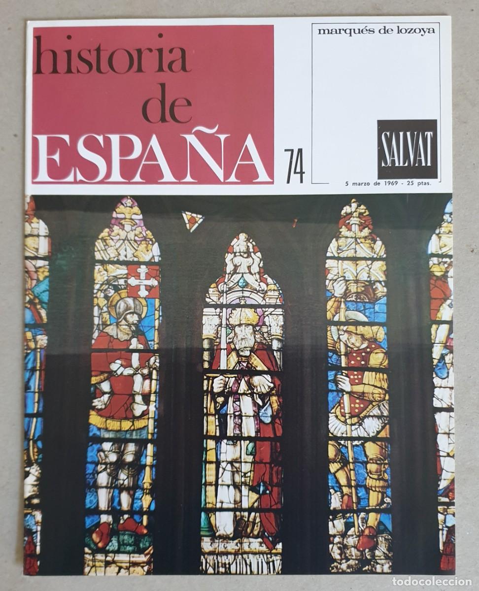 Coleccionismo de revistas y peri&oacute;dicos: Historia de Espa&ntilde;a. Fasc&iacute;culo 74 del volumen II. Salvat. 1969
