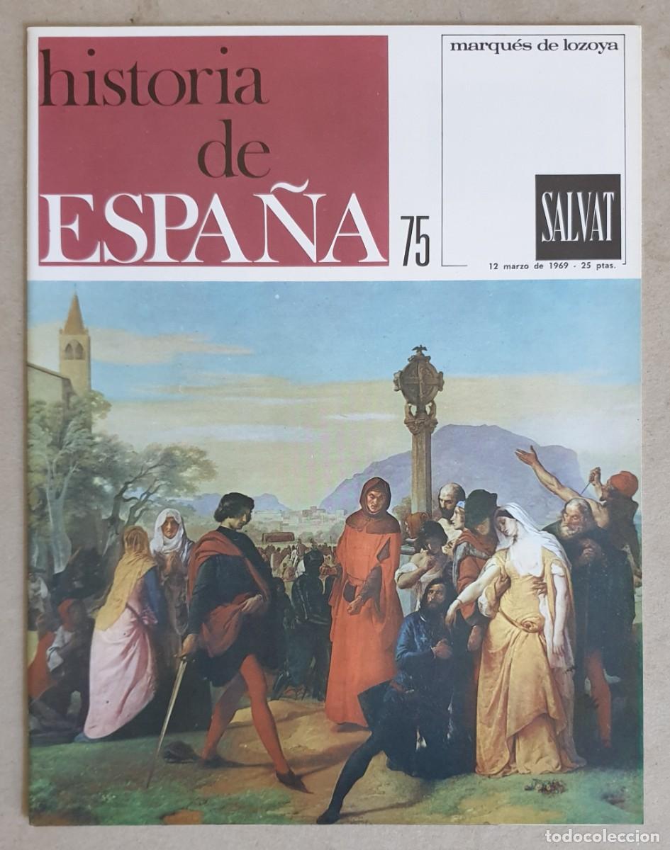 Coleccionismo de revistas y peri&oacute;dicos: Historia de Espa&ntilde;a. Fasc&iacute;culo 75 del volumen II. Salvat. 1969