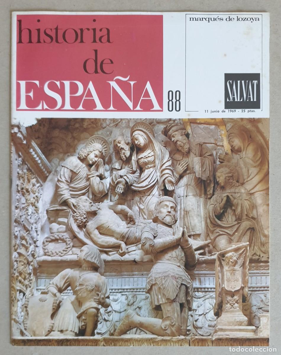 Coleccionismo de revistas y peri&oacute;dicos: Historia de Espa&ntilde;a. Fasc&iacute;culo 88 del volumen II. Salvat. 1969