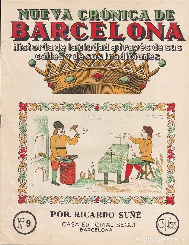 Coleccionismo de revistas y peri&oacute;dicos: N&ordm; 9 Nueva cr&oacute;nica de Barcelona Historia de la ciudad a trav&eacute;s de calles y de sus tradiciones - Su&ntilde;&eacute;