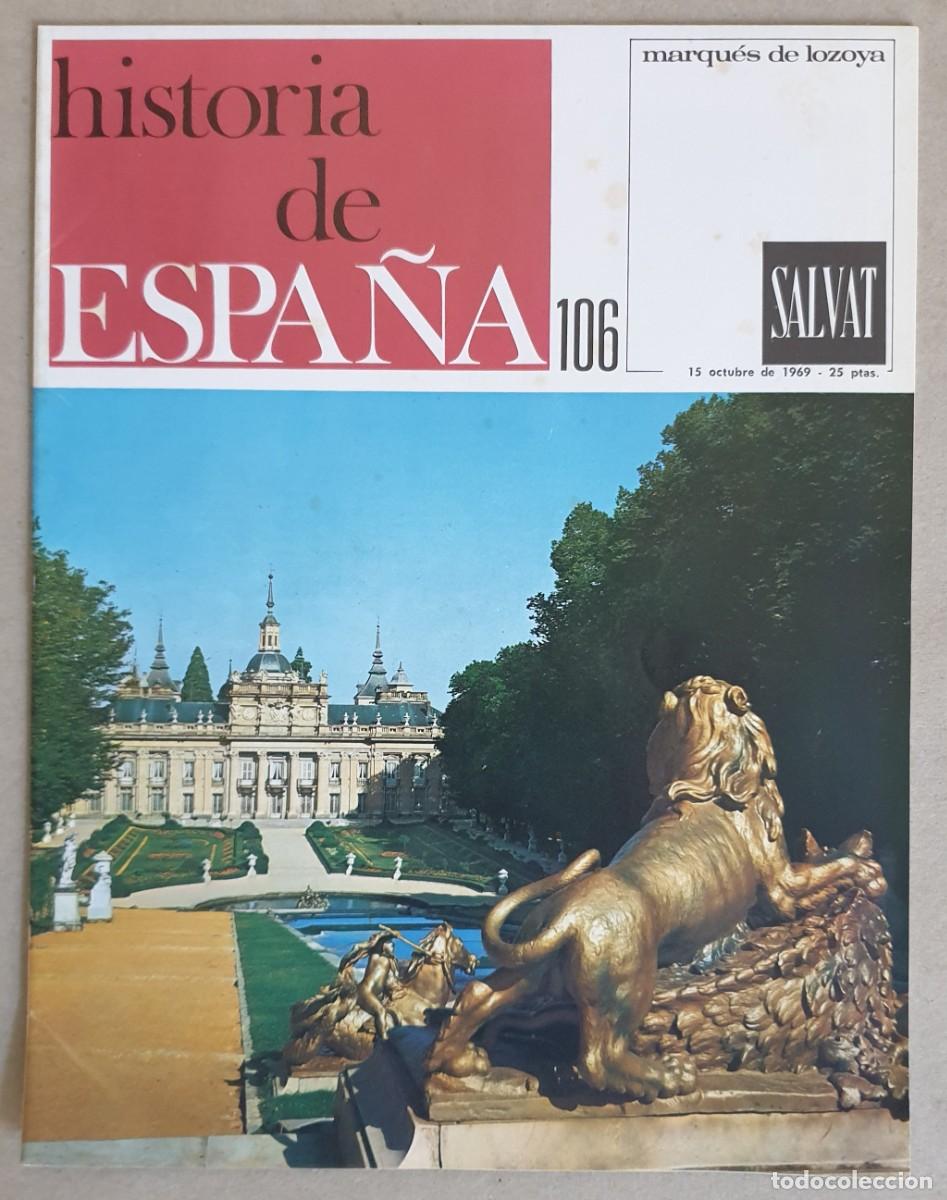 Collection Magazines and Newspapers: Historia de Espa&ntilde;a. Fasc&iacute;culo 106 del volumen V. Salvat. 1969