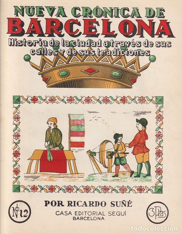 Sammeln von Zeitschriften und Zeitungen: N&ordm; 12 Nueva cr&oacute;nica de Barcelona &middot; Historia de la ciudad a trav&eacute;s de calles y sus tradiciones - Su&ntilde;&eacute;