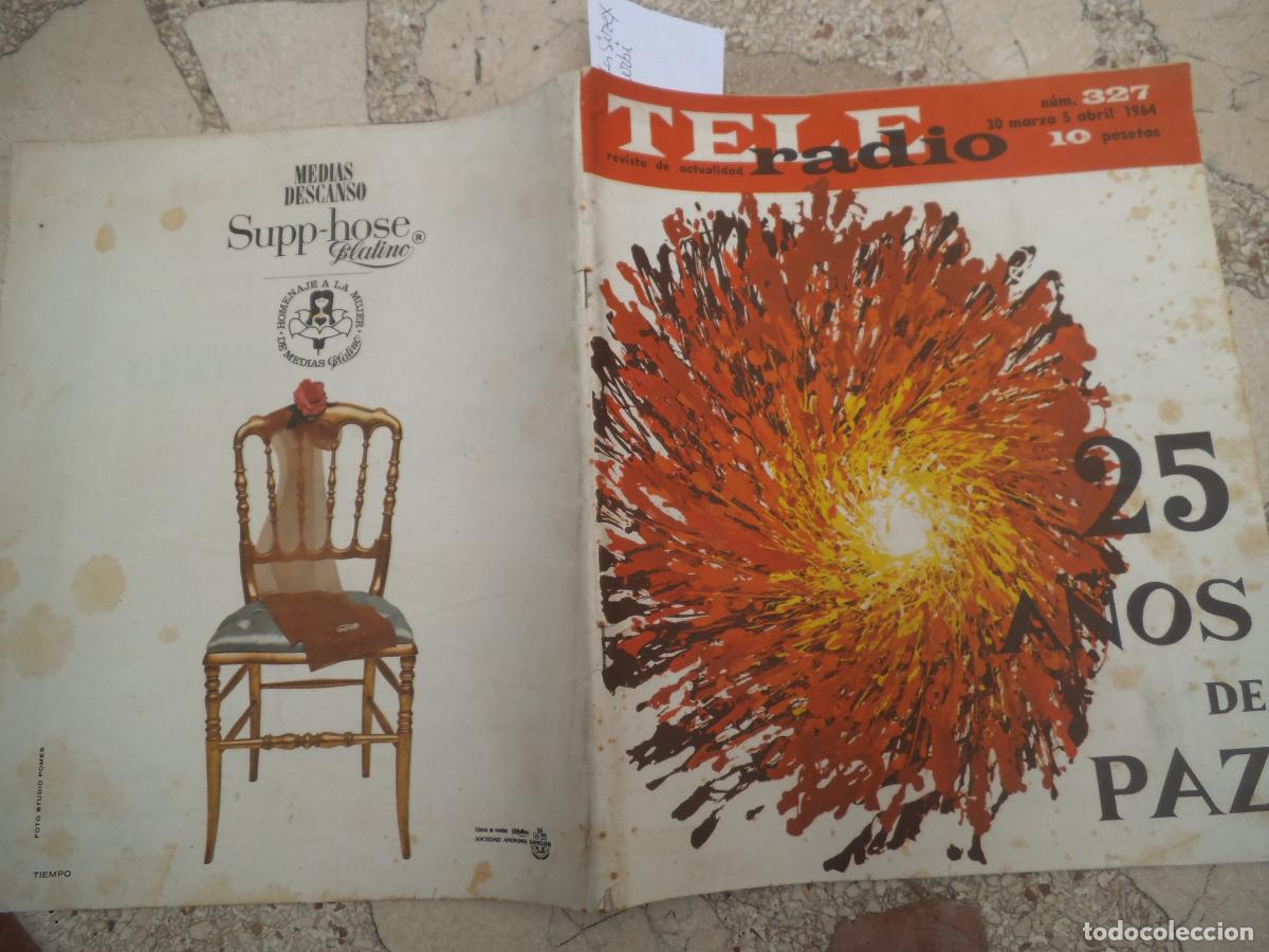 Coleccionismo de revistas y peri&oacute;dicos: tele radio n&ordm; 327. 1964, jose iturbi, lolita sevilla, los sirex, christine