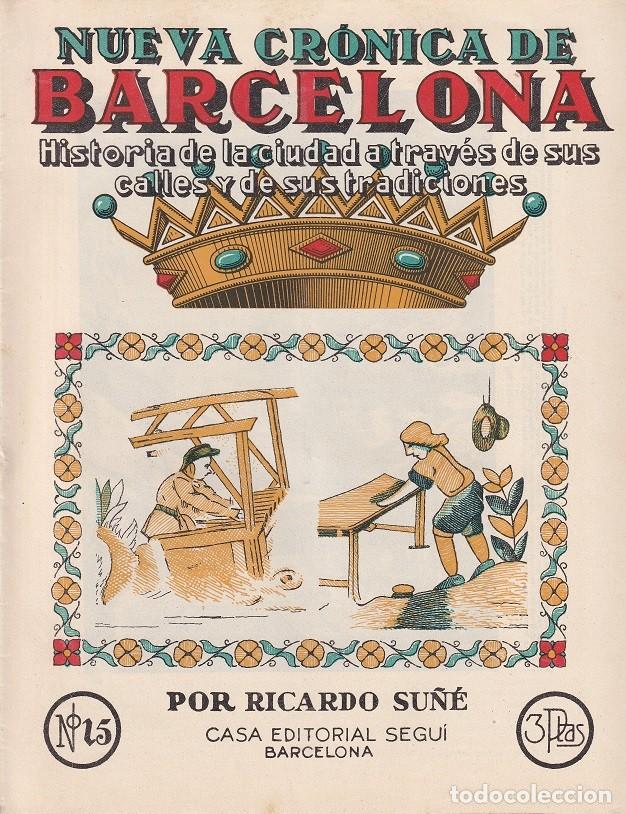 Coleccionismo de revistas y peri&oacute;dicos: N&ordm; 15 Nueva cr&oacute;nica de Barcelona &middot; Historia de la ciudad a trav&eacute;s de calles y sus tradiciones - Su&ntilde;&eacute;