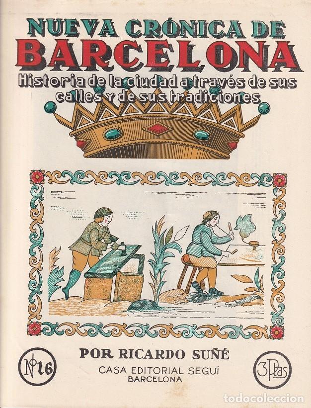 Coleccionismo de revistas y peri&oacute;dicos: N&ordm; 16 Nueva cr&oacute;nica de Barcelona &middot; Historia de la ciudad a trav&eacute;s de calles y sus tradiciones - Su&ntilde;&eacute;