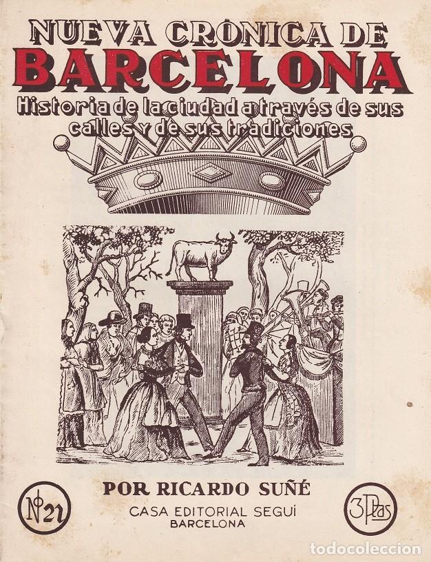Coleccionismo de revistas y peri&oacute;dicos: N&ordm; 21 Nueva cr&oacute;nica de Barcelona &middot; Historia de la ciudad a trav&eacute;s de calles y sus tradiciones - Su&ntilde;&eacute;
