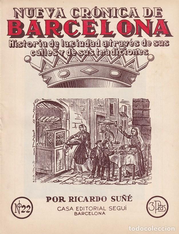 Coleccionismo de revistas y peri&oacute;dicos: N&ordm; 22 Nueva cr&oacute;nica de Barcelona &middot; Historia de la ciudad a trav&eacute;s de calles y sus tradiciones - Su&ntilde;&eacute;