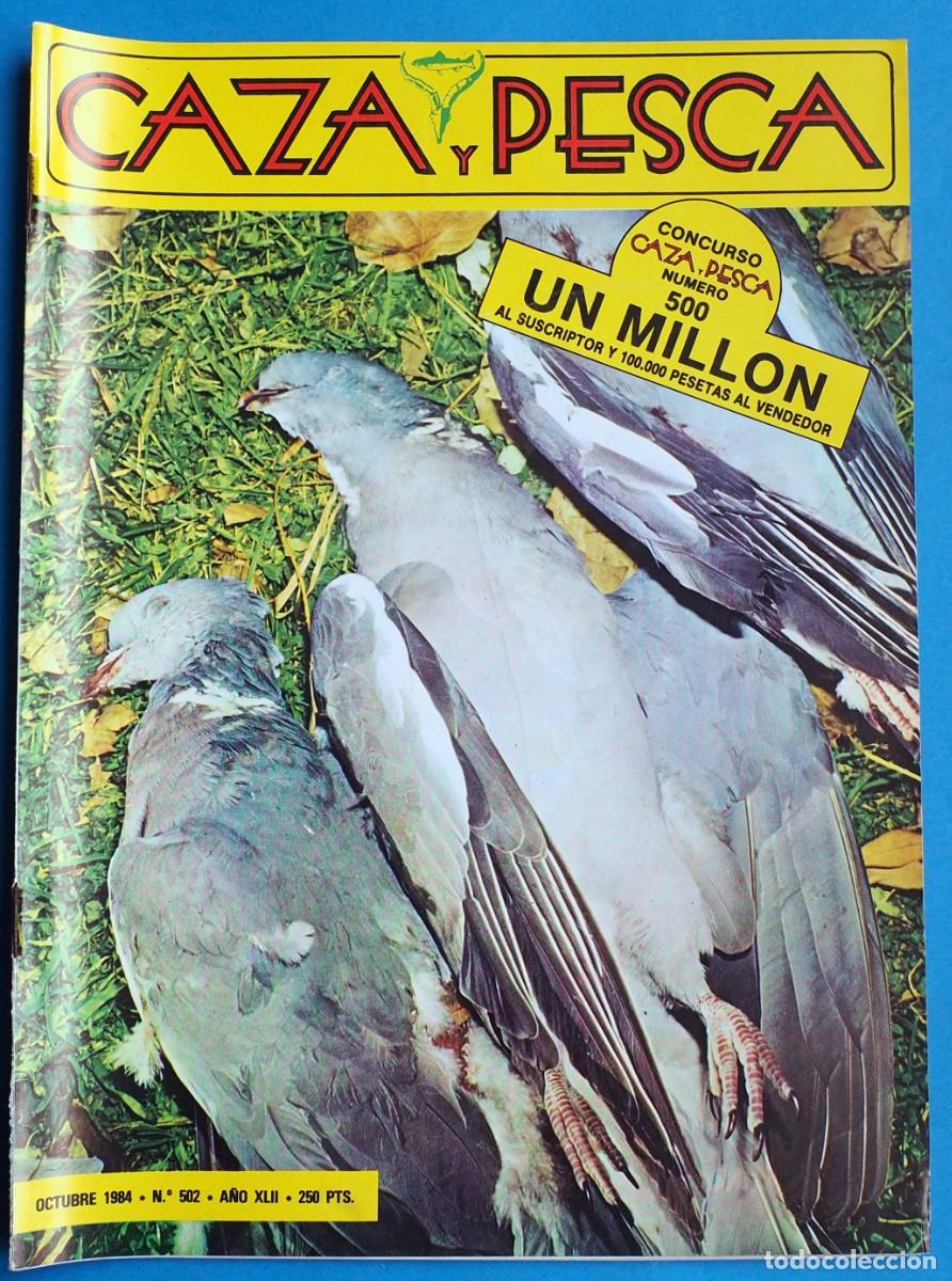 Coleccionismo de revistas y peri&oacute;dicos: REVISTA: CAZA Y PESCA. OCTUBRE 1984. N&ordm; 502