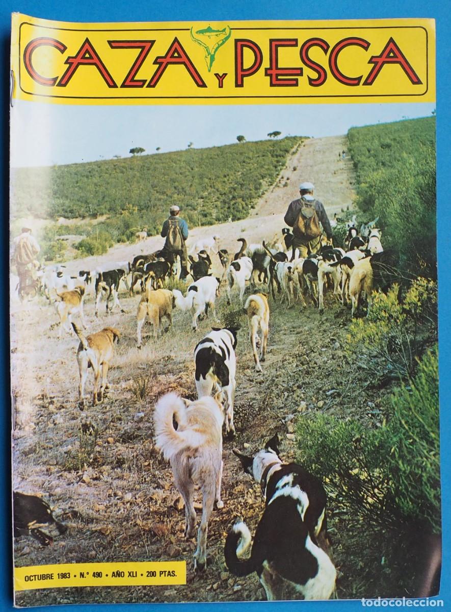 Coleccionismo de revistas y peri&oacute;dicos: REVISTA: CAZA Y PESCA. OCTUBRE 1983. N&ordm; 490