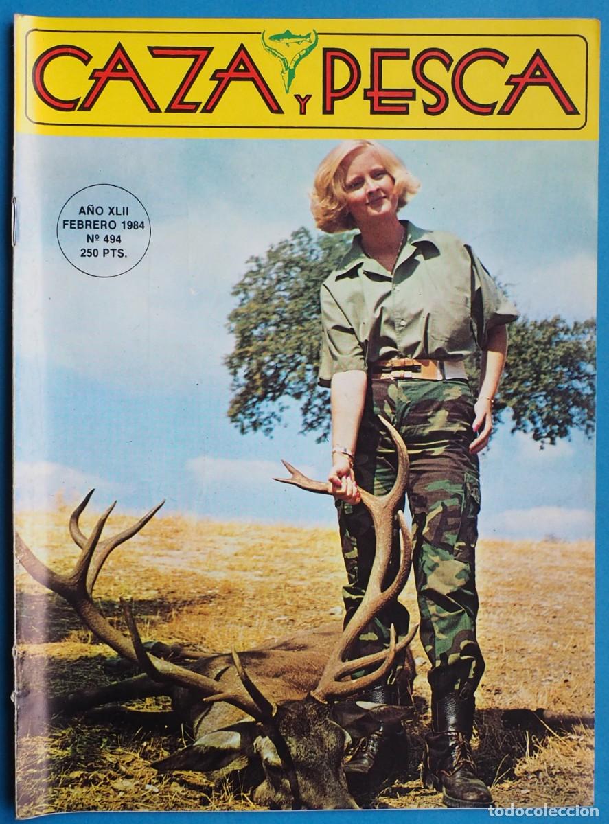 Coleccionismo de revistas y peri&oacute;dicos: REVISTA: CAZA Y PESCA. FEBRERO 1984. N&ordm; 494