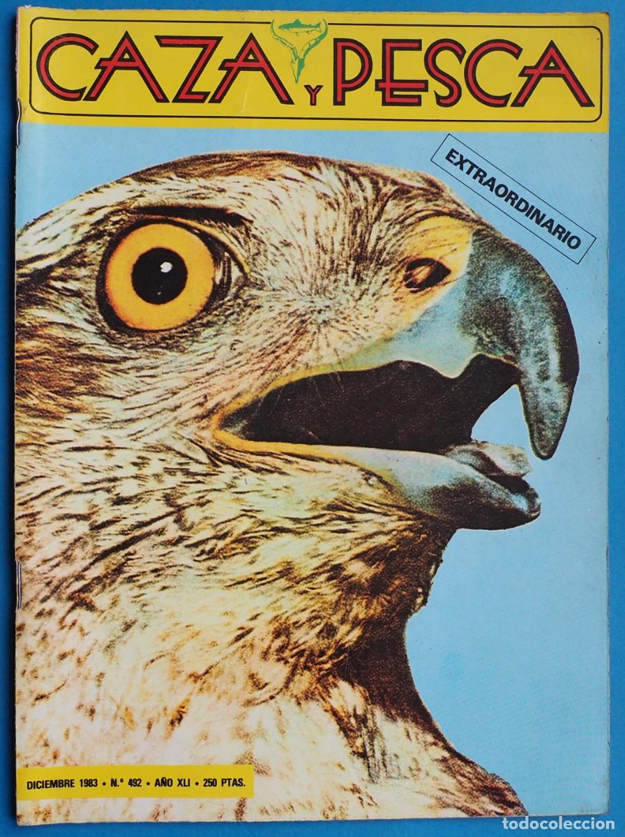 Coleccionismo de revistas y peri&oacute;dicos: REVISTA: CAZA Y PESCA. DICIEMBRE 1983. N&ordm; 492