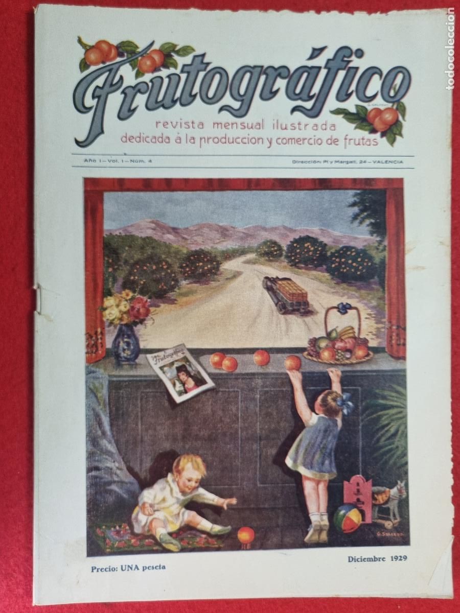 Coleccionismo de revistas y peri&oacute;dicos: REVISTA FRUTOGRAFICO NARANJAS Y FRUTAS 1929 N&ordm; 4 IMPRESA EN VALENCIA CON PUBLICIDAD ORIGINAL