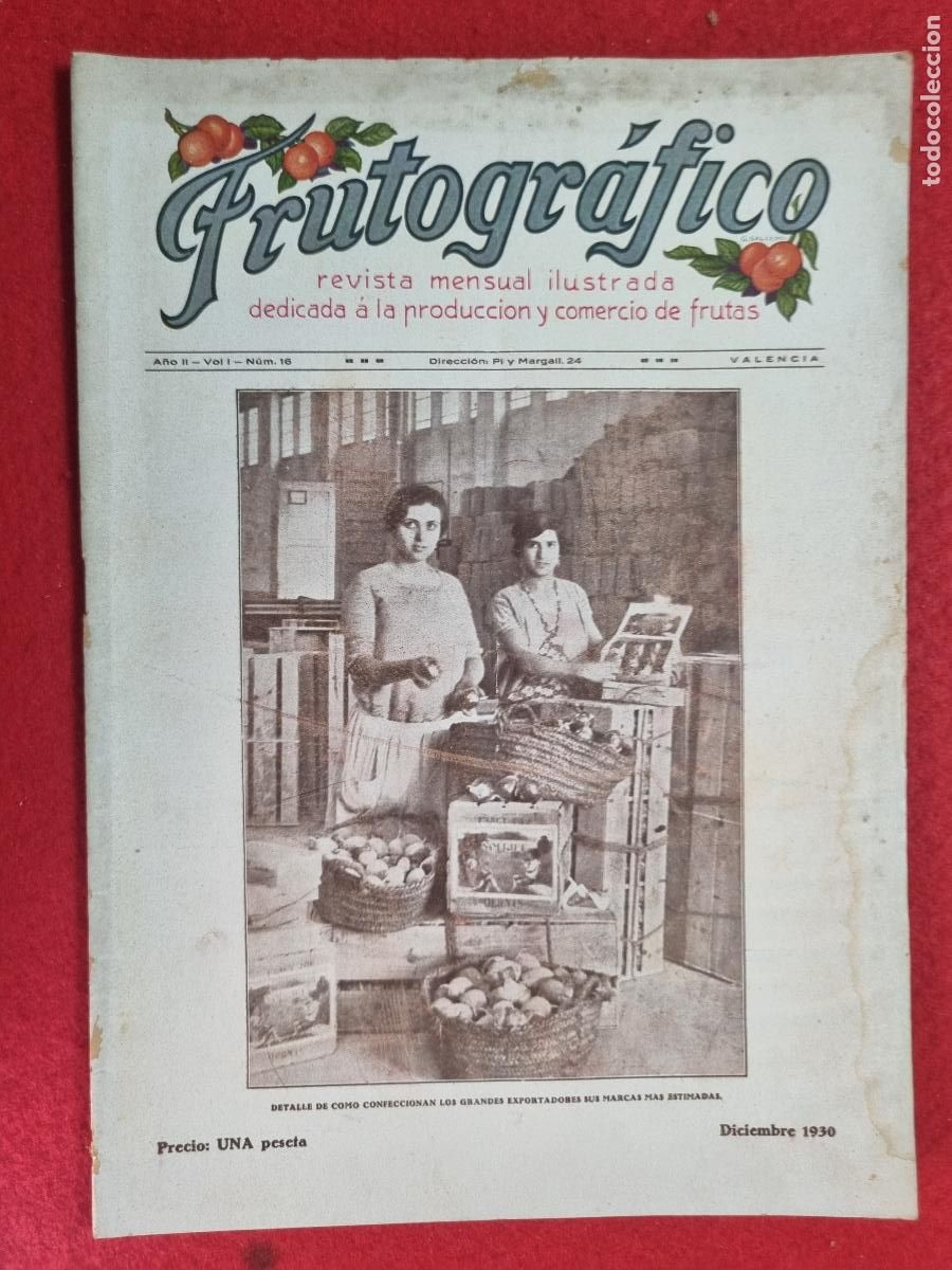Coleccionismo de revistas y peri&oacute;dicos: REVISTA FRUTOGRAFICO NARANJAS Y FRUTAS 1930 N&ordm; 16 IMPRESA EN VALENCIA CON PUBLICIDAD ORIGINAL