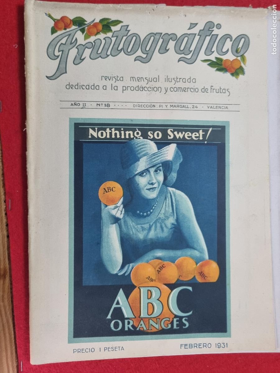Coleccionismo de revistas y peri&oacute;dicos: REVISTA FRUTOGRAFICO NARANJAS Y FRUTAS 1930 N&ordm; 18 IMPRESA EN VALENCIA CON PUBLICIDAD ORIGINAL