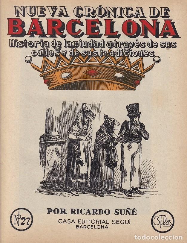 Coleccionismo de revistas y peri&oacute;dicos: N&ordm; 27 Nueva cr&oacute;nica de Barcelona &middot; Historia de la ciudad a trav&eacute;s de calles y sus tradiciones - Su&ntilde;&eacute;