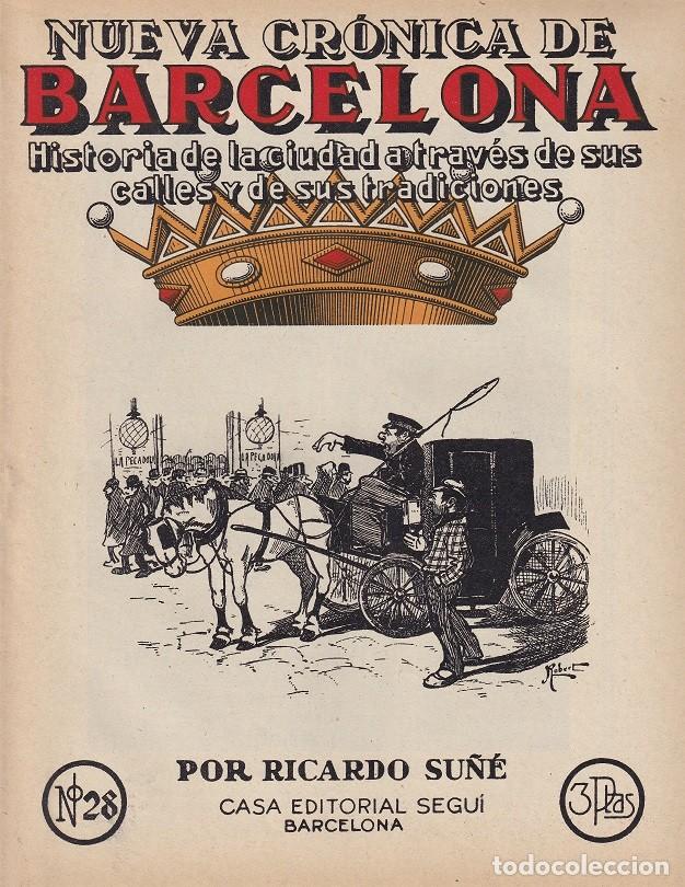 Coleccionismo de revistas y peri&oacute;dicos: N&ordm; 28 Nueva cr&oacute;nica de Barcelona &middot; Historia de la ciudad a trav&eacute;s de calles y sus tradiciones - Su&ntilde;&eacute;