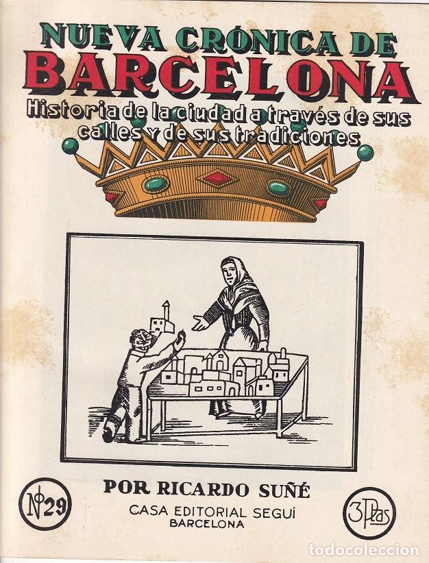 Colecionismo de Revistas e Jornais: N&ordm; 29 Nueva cr&oacute;nica de Barcelona &middot; Historia de la ciudad a trav&eacute;s de calles y sus tradiciones - Su&ntilde;&eacute;