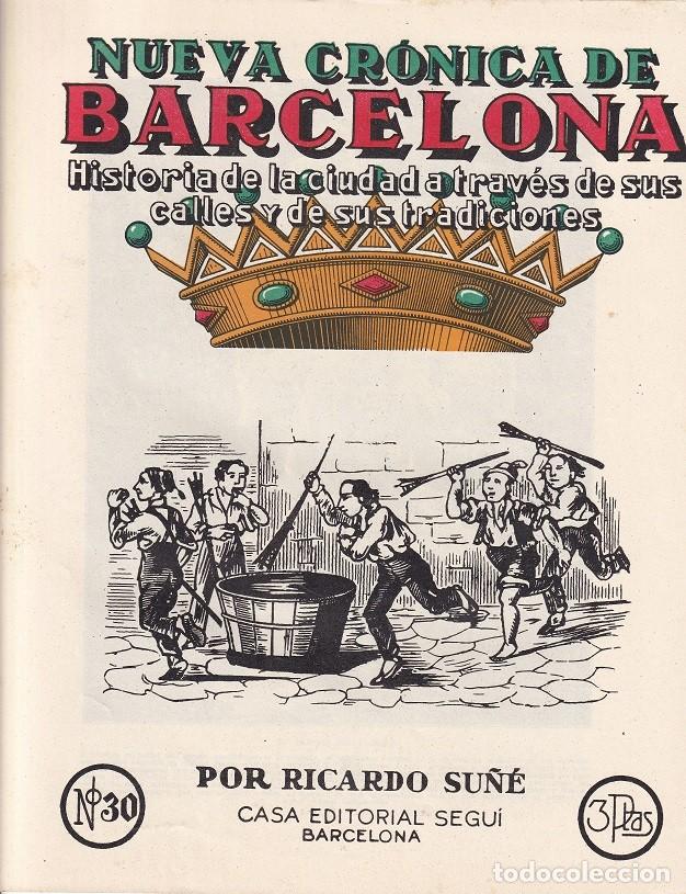 Colecionismo de Revistas e Jornais: N&ordm; 30 Nueva cr&oacute;nica de Barcelona &middot; Historia de la ciudad a trav&eacute;s de calles y sus tradiciones - Su&ntilde;&eacute;