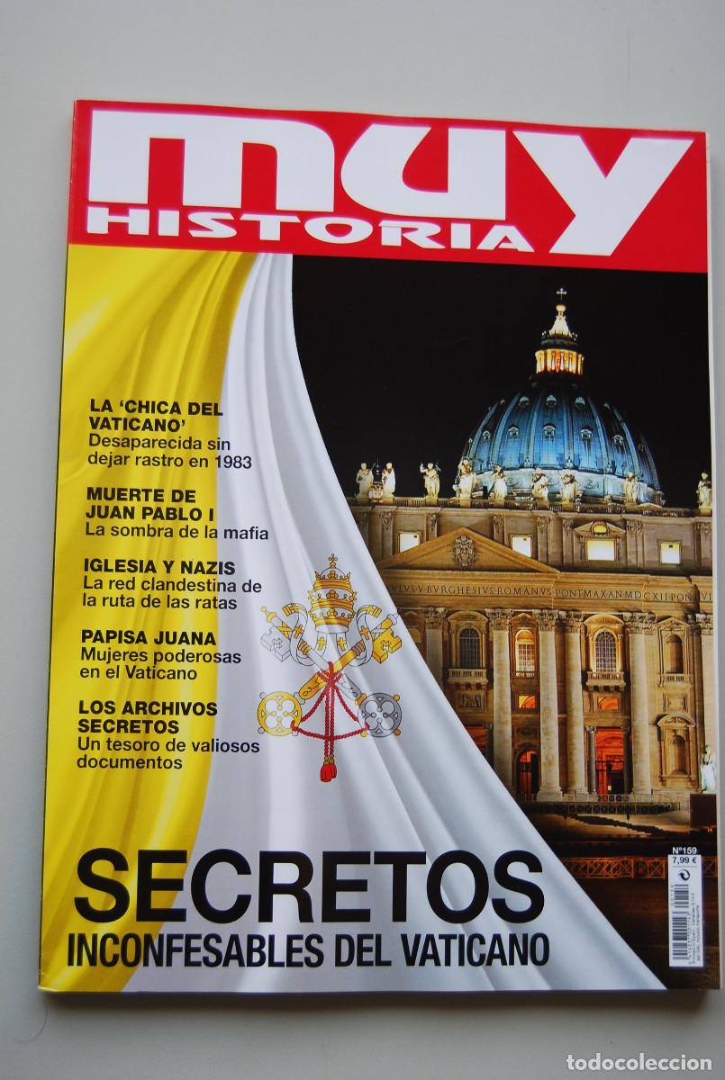 Coleccionismo de revistas y peri&oacute;dicos: MUY HISTORIA-NUMERO-159-2023 : SECRETOS INCONFESABLES DEL VATICANO