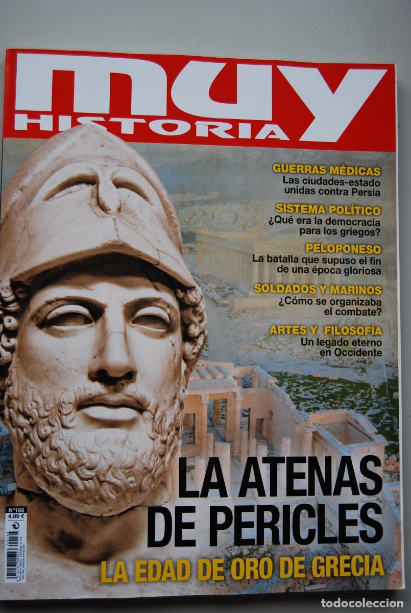 Coleccionismo de revistas y peri&oacute;dicos: MUY HISTORIA-NUMERO-166-2023 : LA ATENAS DE PERICLES, LA EDAD DE ORO DE GRECIA