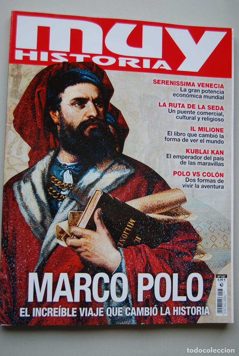 Coleccionismo de revistas y peri&oacute;dicos: MUY HISTORIA-NUMERO-167-2023 : MARCO POLO, EL INCREIBLE VIAJE QUE CAMBI&Oacute; LA HISTORIA