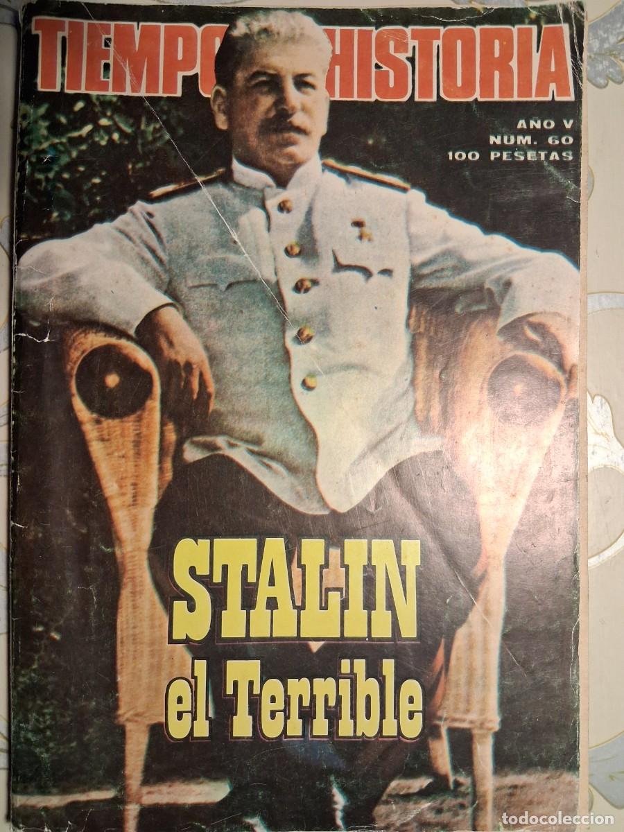 Coleccionismo de revistas y peri&oacute;dicos: REVISTA TIEMPO DE HISTORIA, STALIN EL TERRIBLE, N&Uacute;MERO 60, A&Ntilde;O 1979.