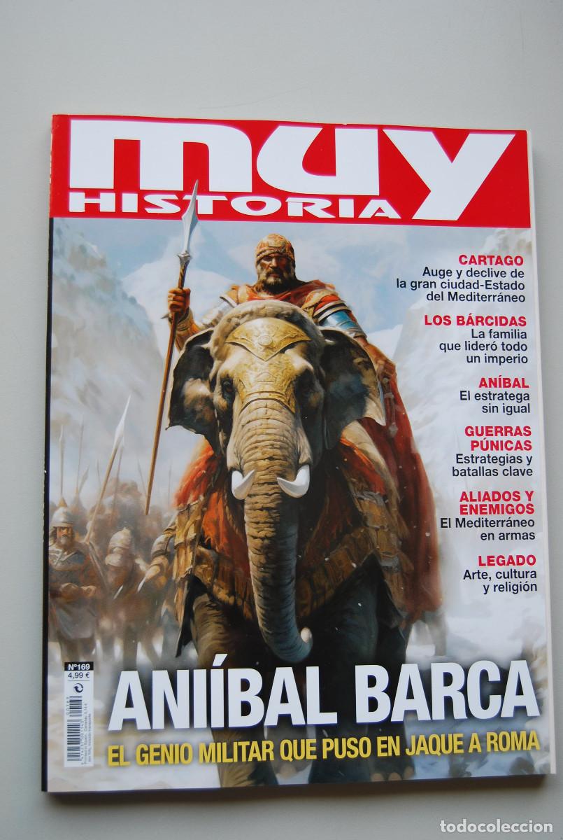 Coleccionismo de revistas y peri&oacute;dicos: MUY HISTORIA-NUMERO-169-2024 : ANI&Iacute;BAL BARCA, EL GENIO MILITAR QUE PUSO EN JAQUE A ROMA