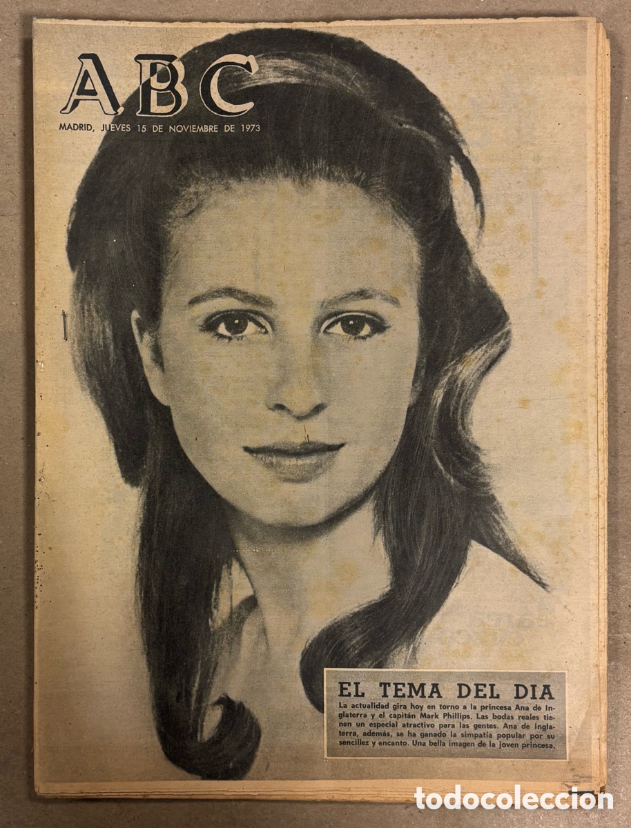 Coleccionismo de revistas y peri&oacute;dicos: ABC (15 NOVIEMBRE 1973) PRINCESA ANA DE INGLATERRA, MARISOL. GRIFFA INTERVENIDA EN M&Aacute;LAGA