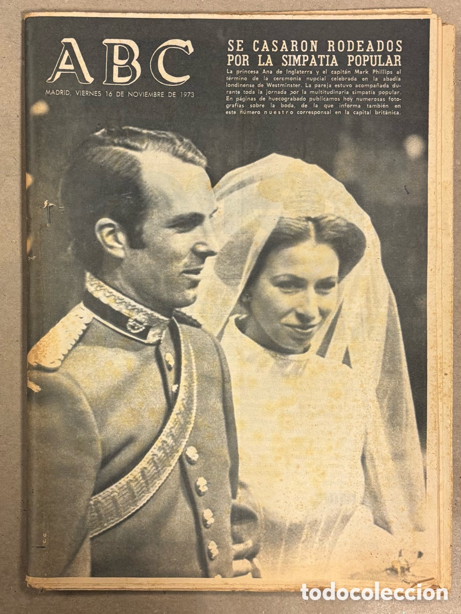 Coleccionismo de revistas y peri&oacute;dicos: ABC (16 NOVIEMBRE 1973) BODA PRINCESA ANA DE INGLATERRA, GUERRA EGIPTO ISRAEL,&hellip;