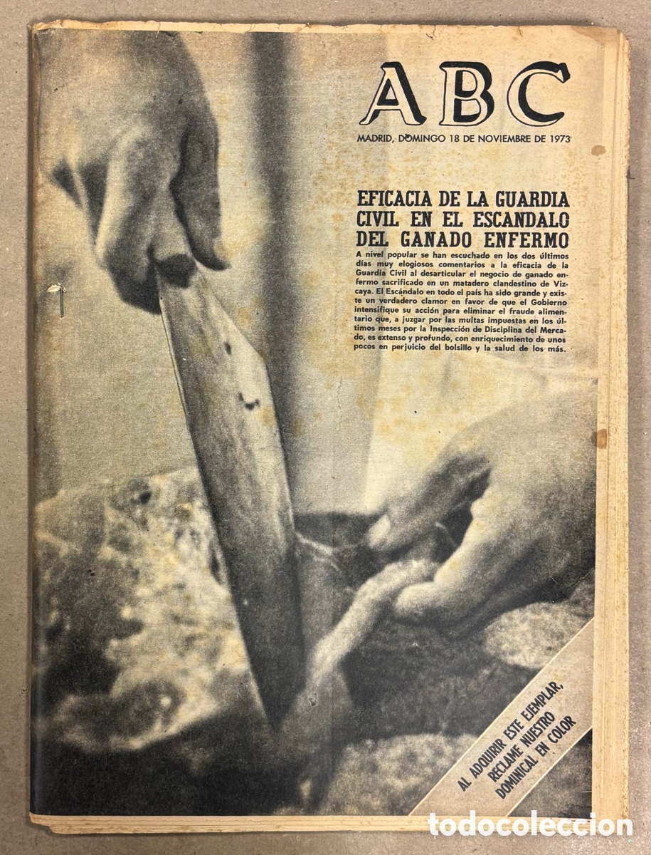 Coleccionismo de revistas y peri&oacute;dicos: ABC (18 NOVIEMBRE 1973) EFICACIA GUARDIA CIVIL ESC&Aacute;NDALO GANADO ENFERMO, LEOPOLDO BENITES,&hellip;