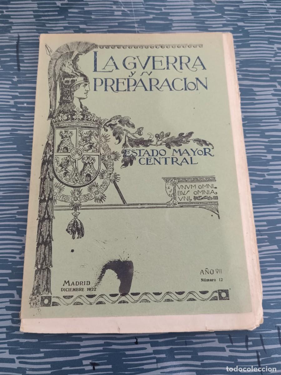 Coleccionismo de revistas y peri&oacute;dicos: LA GUERRA Y SU PREPARACI&Oacute;N,ESTADO MAYOR CENTRAL, MADRID, DIC.1922, A&Ntilde;O VII,N.12,VER FOTOS.