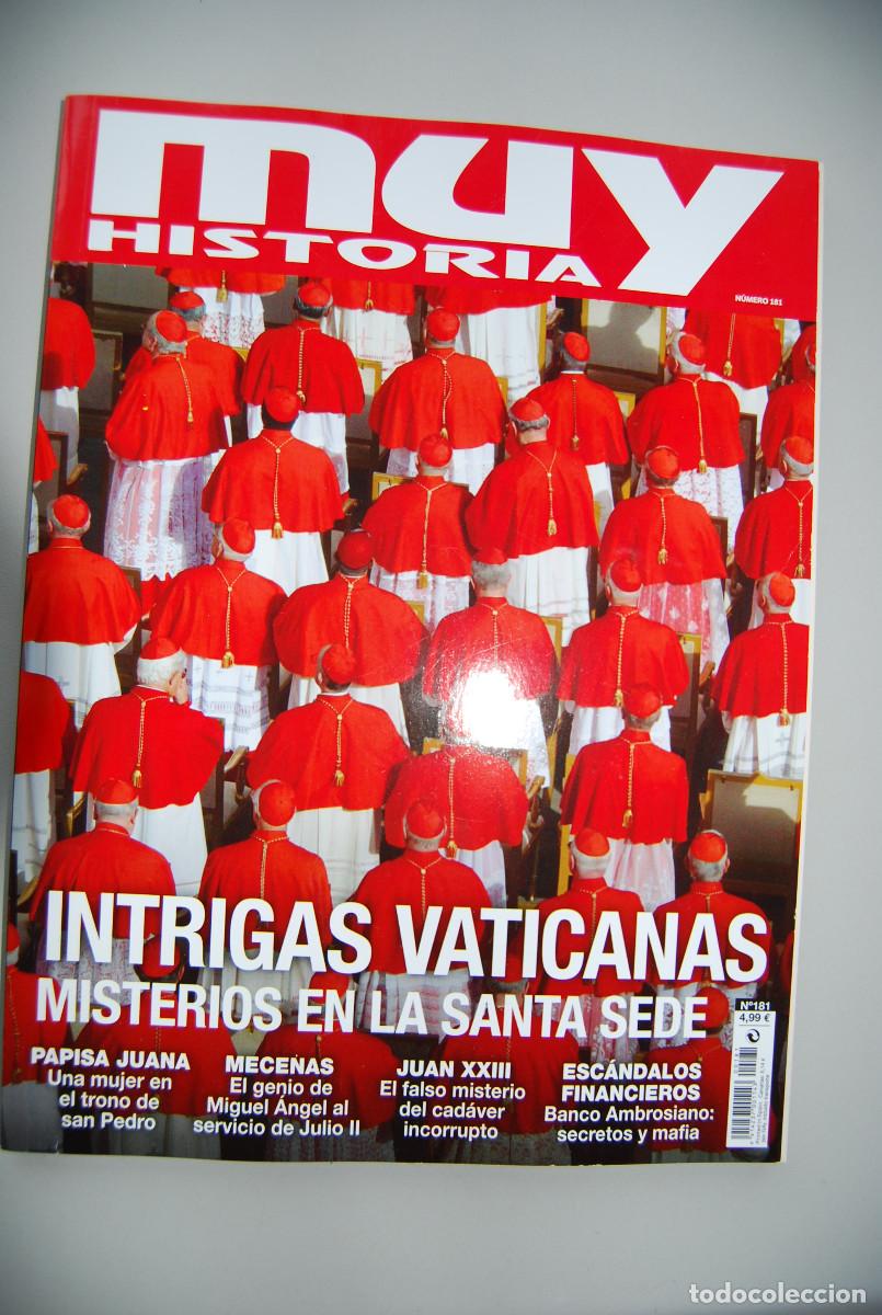 Collezionismo di Riviste e Giornali: MUY HISTORIA-NUMERO-181-2025 : INTRIGAS VATICANAS, MISTERIOS EN LA SANTA SEDE