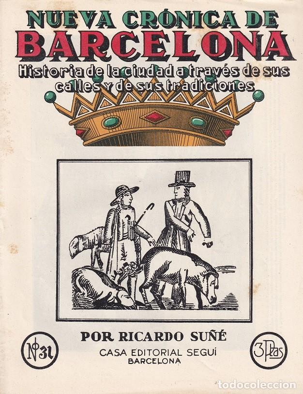 Coleccionismo de revistas y peri&oacute;dicos: N&ordm; 31 Nueva cr&oacute;nica de Barcelona &middot; Historia de la ciudad a trav&eacute;s de calles y sus tradiciones - Su&ntilde;&eacute;