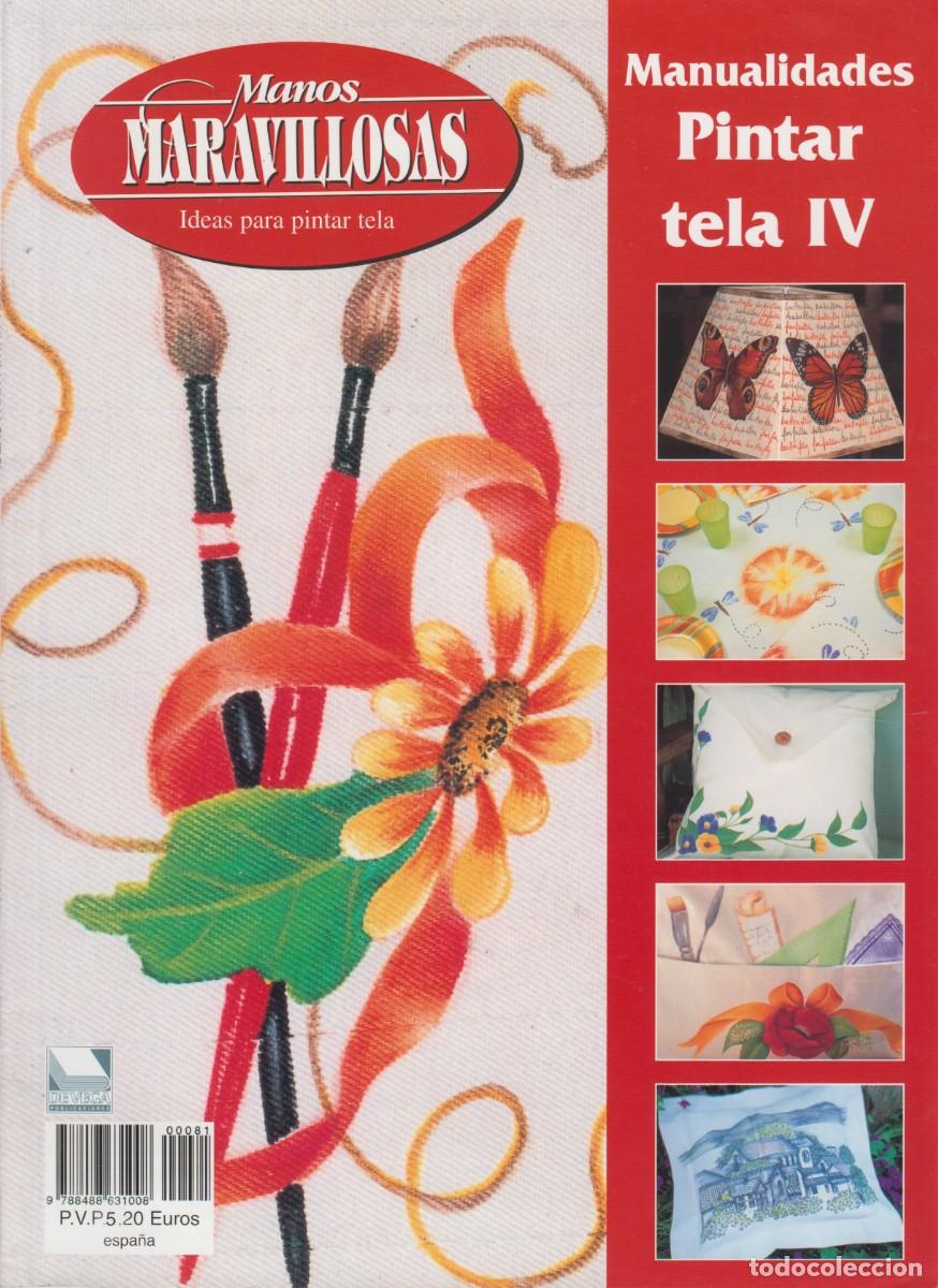 Coleccionismo de revistas y peri&oacute;dicos: MANOS MARAVILLOSAS - IDEAS PARA PINTAR TELA