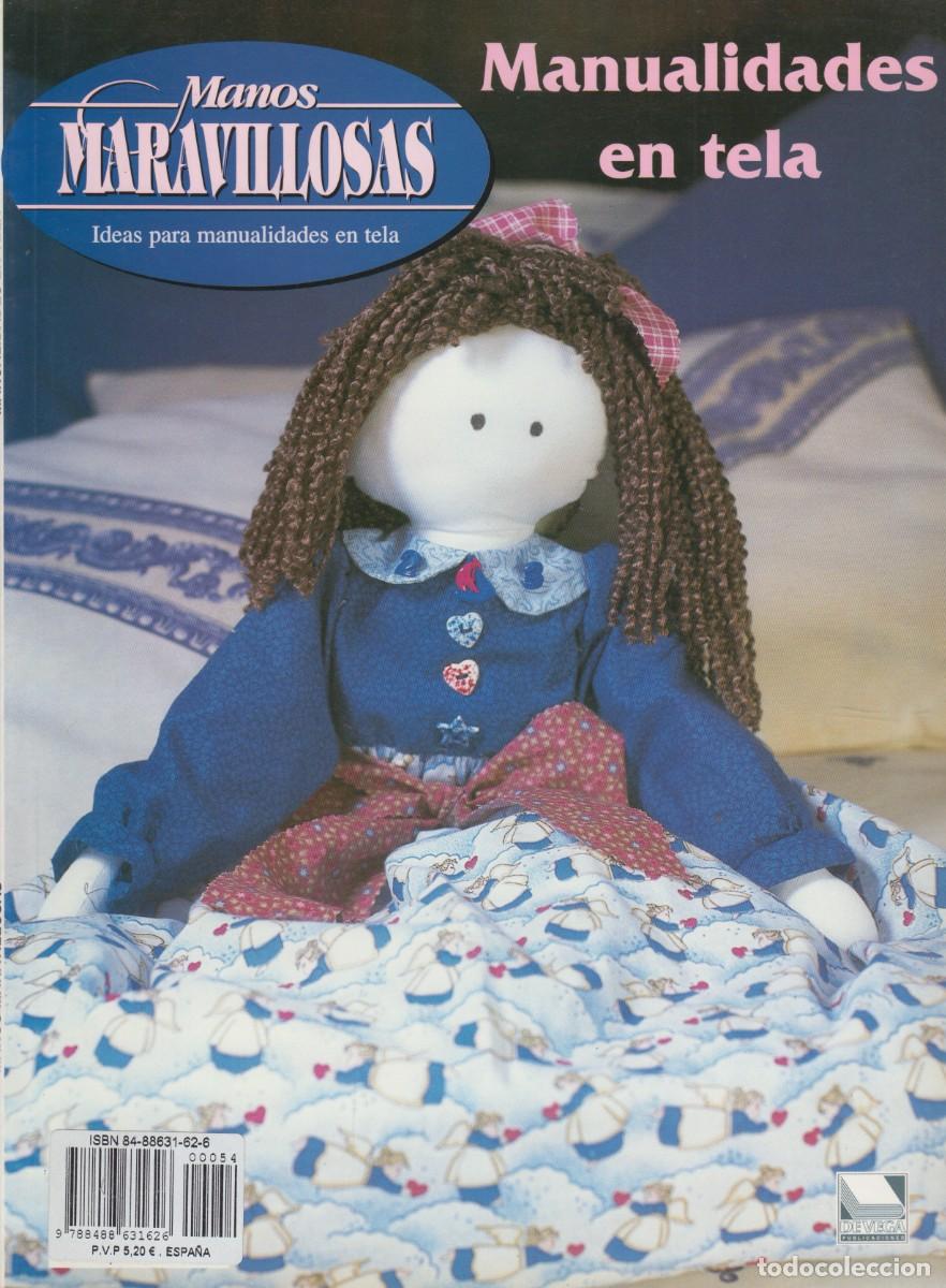 Coleccionismo de revistas y peri&oacute;dicos: MANOS MARAVILLOSAS - IDEAS PARA MANUALIDADES EN TELA