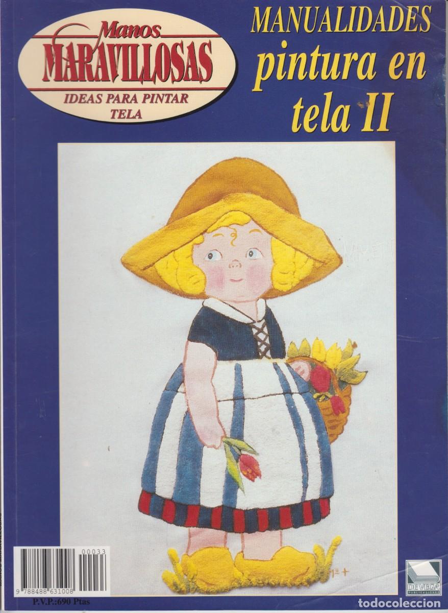 Coleccionismo de revistas y peri&oacute;dicos: MANOS MARAVILLOSAS - IDEAS PARA PINTAR TELA II
